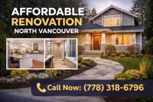 Looking for affordable renovation in North Vancouver? Discover budget friendly remodeling ideas, costs, and smart upgrades to improve your home without overspending